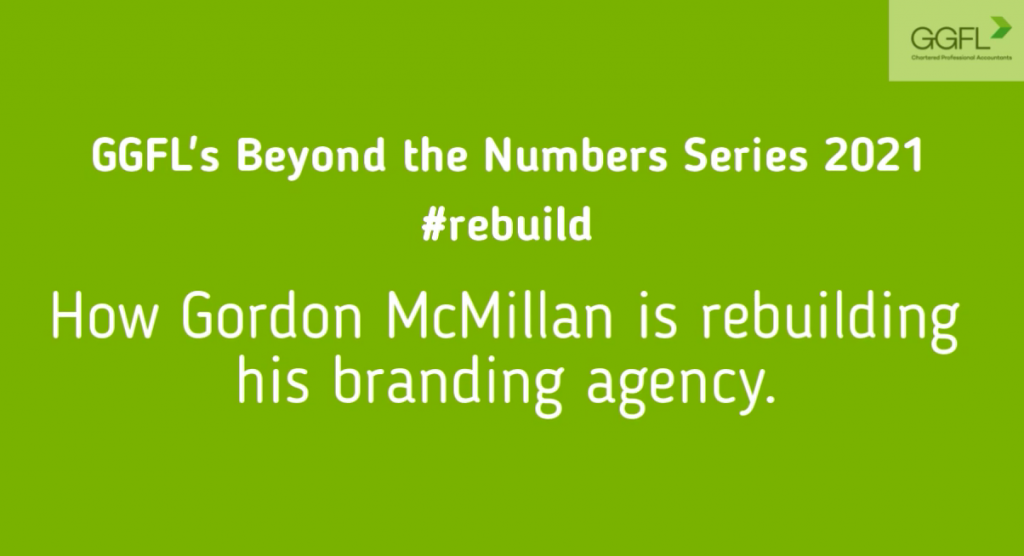 Heading saying GGFL's Beyond the Numbers Series 2021 How Gordon McMmillian is rebuilding his branding agency